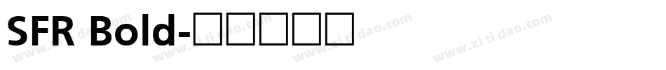 SFR Bold字体转换